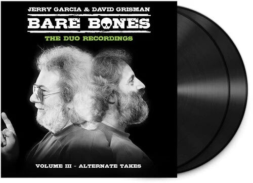 GARCIA,JERRY / GRISMAN,DAVID - BARE BONES: VOLUME III - ALTERNATE TAKES Vinyl LP