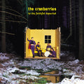 THE CRANBERRIES - TO THE FAITHFUL DEPARTED - VINYL LP