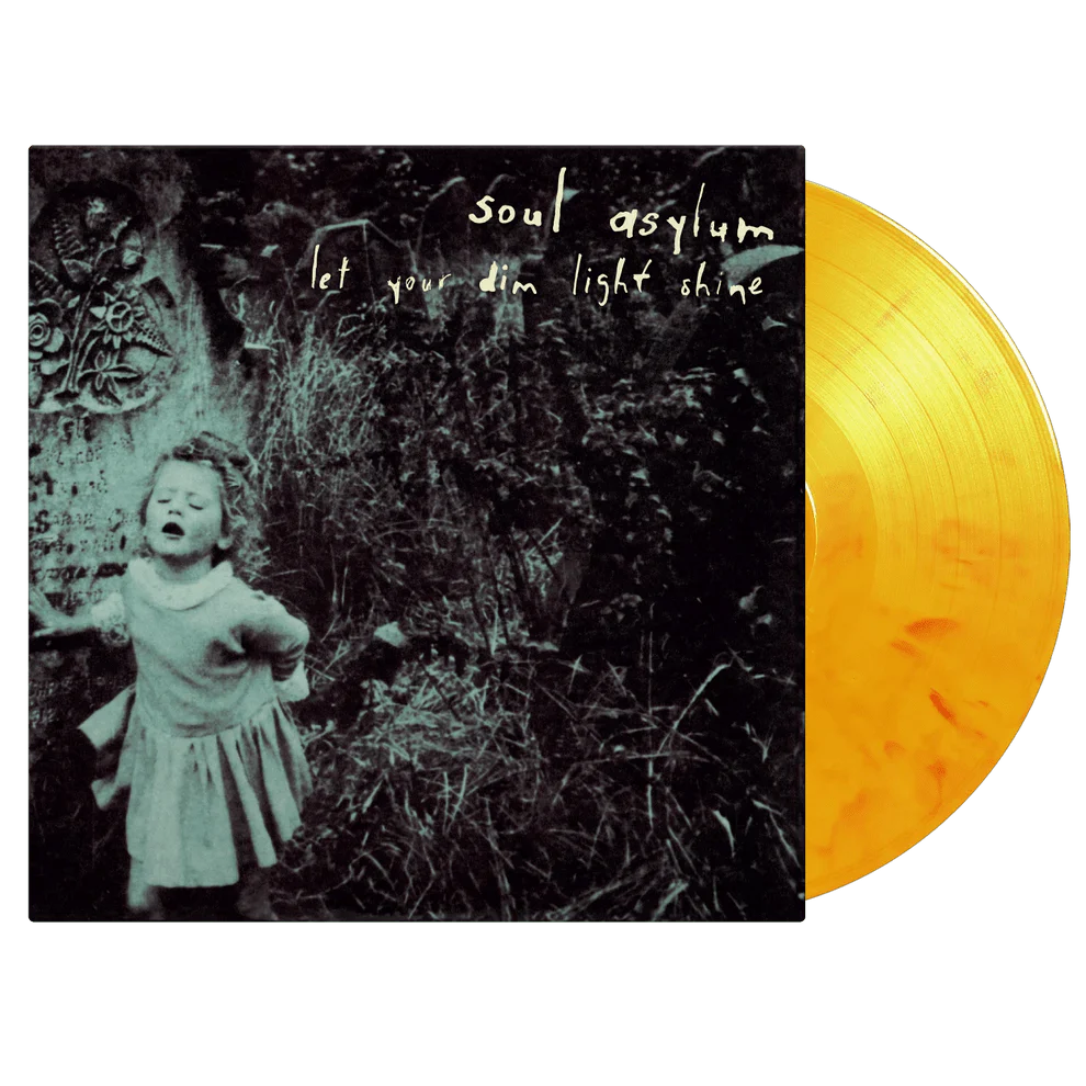 SOUL ASYLUM - LET YOUR DIM LIGHT SHINE Colored Vinyl LP