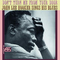 John Lee Hooker - Don't Turn Me From Your Door Vinyl LP