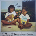 Kiefer - When There's Love Around Signed Vinyl