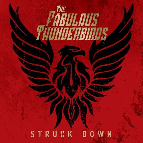 FABULOUS THUNDERBIRDS - STRUCK DOWN Vinyl LP