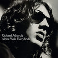 ASHCROFT,RICHARD - ALONE WITH EVERYBODY Vinyl LP
