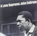 John Coltrane: A Love Supreme