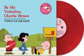 GUARALDI,VINCE - BE MY VALENTINE, CHARLIE BROWN Vinyl LP