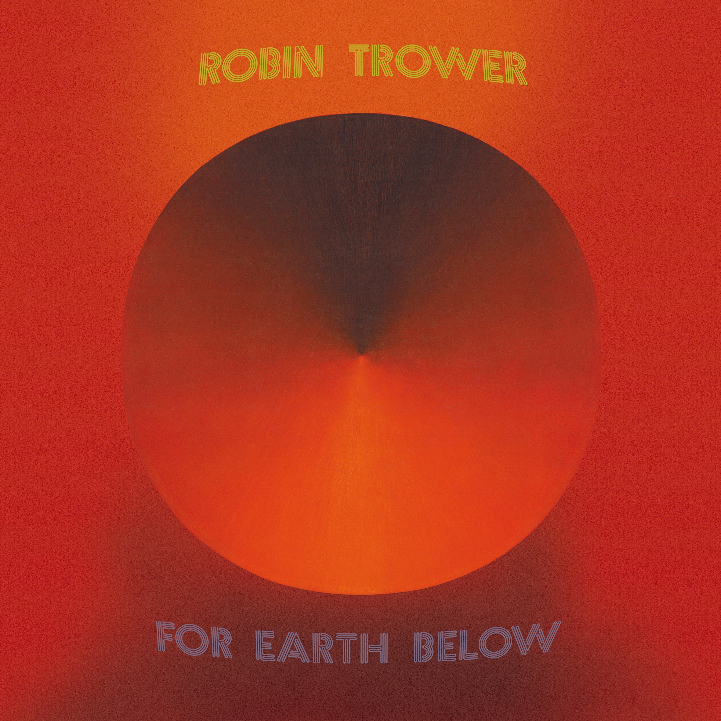 ROBIN TROWER - FOR EARTH BELOW - 50TH ANNIVERSARY EDITION - 2-LP - VINYL LP