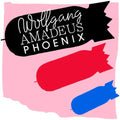 Phoenix: Wolfgang Amadeus Phoenix [Digital Download Card]