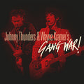JOHNNY THUNDERS & WAYNE KRAMER - JOHNNY THUNDERS & WAYNE KRAMER'S GANG WAR! - 2-LP - VINYL LP