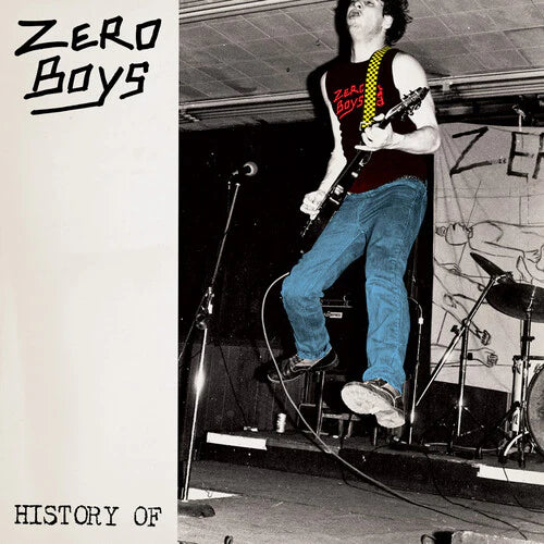 ZERO BOYS - HISTORY OF - 40TH ANNIVERSARY EDITION - VINYL LP - 2-LP - VINYL LP