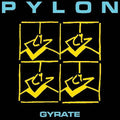 PYLON - GYRATE - GOLD COLOR - VINYL LP