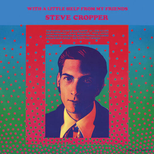 STEVE CROPPER - WITH A LITTLE HELP FROM MY FRIENDS - VINYL LP