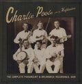 Charlie Poole With The Highlanders  - The Complete Paramount & Brunswick Recordings, 1929