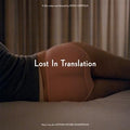 LOST IN TRANSLATION / O.S.T. Vinyl LP
