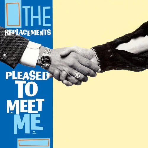 REPLACEMENTS - PLEASE TO MEET ME Vinyl LP